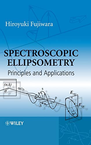 Spectroscopic Ellipsometry: Principles and Applications von Wiley